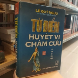 TỪ ĐIỂN HUYỆT VỊ CHÂM CỨU