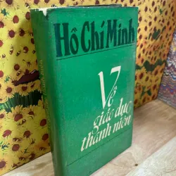 Về Giáo Dục Thanh Niên - Hồ Chí Minh