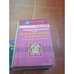 Giáo trình bồi dưỡng hiệu trưởng trường tiểu học phần V 2006 (Sách giáo khoa - giáo trình) VAVO1304-AK4T1