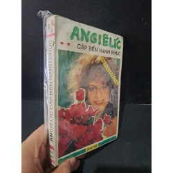 Angielic cập bến hạnh phúc mới 60% bẩn bìa, ố vàng, rách bìa sau 1990 Secgian Golong HCM1604 VĂN HỌC Blogmeo 27525