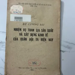 Nhiệm vụ tham gia sản xuất và xây dựng kinh tế của quân đội ta hiện nay