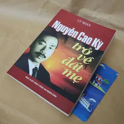 NGUYỄN CAO KỲ - TRỞ VỀ ĐẤT MẸ (Lý Nhân) 739475