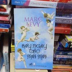Bảy Ngày Cho Mãi Mãi - Marc Levy  785832