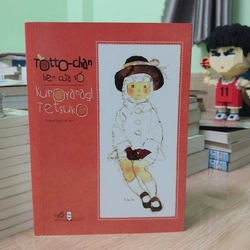 Kuroyanagi Tetsuko - Totto-chan Bên Cửa Sổ