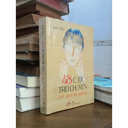 48 cuộc trò chuyện về giá trị sống - Kim Yến