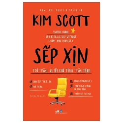 Sếp Xịn - Trở Thành Vị Sếp Khó Tính Thân Tình - Kim Scott ASB.PO Oreka-Blogmeo120125