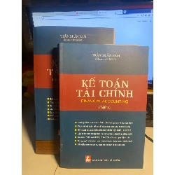 Kế Toán Tài Chính ( bộ 2 tập) -Trần Xuân Nam- NXB Tài Chính-Số trang: 1360 Kích thước: 20X28cm STB997
