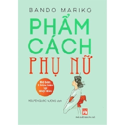 Phẩm cách phụ nữ (TB-2021) - Fujiwara Masahiko STB3088 Văn Hóa
