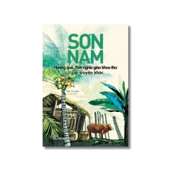 Hương quê, Tình nghĩa giáo khoa thư & các truyện ngắn khác - Sơn Nam Vanvosach