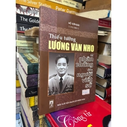 Thiếu tướng Lương Văn Nho từ nhân chứng đến người viết sử - Hồ Sơn Đài