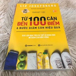 Từ 100 cân đến 100 điểm - Liz Josefsberg