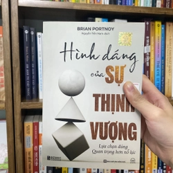 Sách” hình dáng của sự thịnh vượng”lựa chọn đúng quan trọng hơn nỗ lực-Brian portnoy
