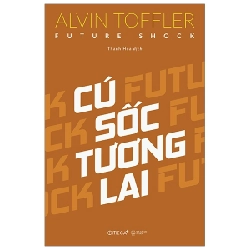 Cú Sốc Tương Lai - Alvin Toffler