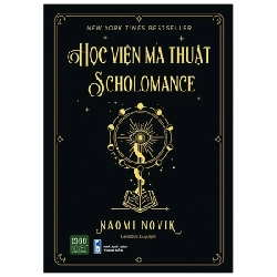 Học Viện Ma Thuật Scholomance - Naomi Novik 281405