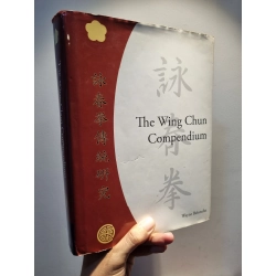 THE WING CHUN COMPENDIUM - Wayne Belonoha