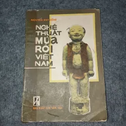 NGHỆ THUẬT MÚA RỐI VIỆT NAM - NGUYỄN HUY HỒNG