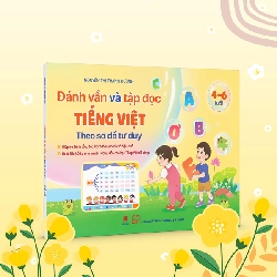 Đánh Vần Và Tập Đọc Tiếng Việt Theo Sơ Đồ Tư Duy (2025) - Nguyễn Thị Thanh Hương