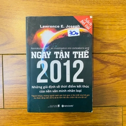 Ngày Tận Thế 2012 (Sách Bỏ Túi)- Tác giả:Lawrence E Joseph