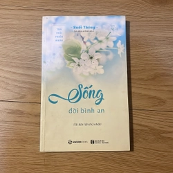 Sống đời bình an - Suối Thông