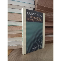 Dòng sông không có đôi bờ - Quang Khải 800428