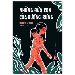 Những Đứa Con Của Đường Rừng (2025) - Marion Achard
