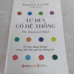 TƯ DUY CÓ HỆ THỐNG The Organized Mind