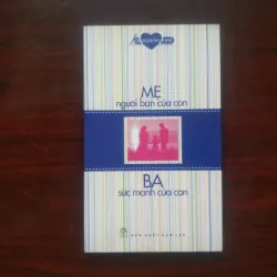 [Sách Sống Đẹp] Mẹ Người Bạn Của Con & Ba Sức Mạnh Của Con - Lời Muốn Nói