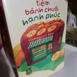 tiệm bánh chuối hạnh phúc