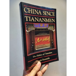 CHINA SINCE TIANANMEN : The Politics of Transition - Joseph Fewsmith