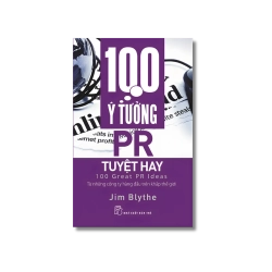 100 ý tưởng PR tuyệt hay - Jim Blythe