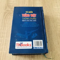 TỪ ĐIỂN TIẾNG VIỆT THÔNG DỤNG DÀNH CHO HỌC SINH  1000546