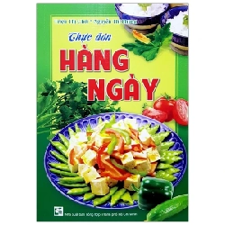 Thực Đơn Hàng Ngày - Triệu Thị Chơi, Nguyễn Thị Phụng (Mới 100%) Sách nấu ăn, NXB Phụ Nữ - SÁCH ĐẠI HỌC