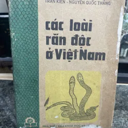 Các loài rắn độc ở Việt Nam Trần Kiên Nguyễn Quốc Thắng