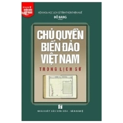 Chủ Quyền Biển Đảo Việt Nam Trong Lịch Sử - Đỗ Bang