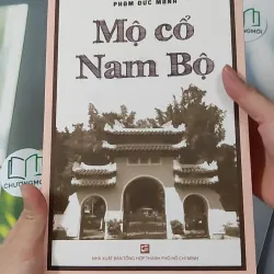 [MIỄN PHÍ BỌC SÁCH] Mộ Cổ Nam Bộ - Phạm Đức Mạnh 1018858