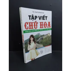 [Sách Cũ SCGR] Tập viết chữ Hoa mới 80% ố nhẹ 2018 HCM2811 Ths. Trần Thị Thanh Liêm HỌC NGOẠI NGỮ