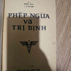 Phép ngừa và trị bệnh (bìa cứng,  xb 1970)
200k 506267