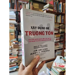 Xây dựng để trường tồn - Jim Collins & jerry I.Porras 124382