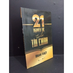 21 Nguyên tắc tự do tài chính mới 90% bẩn bìa, tróc bìa nhẹ 2017 HCM2811 Brian Tracy KỸ NĂNG Oreka-Blogmeo