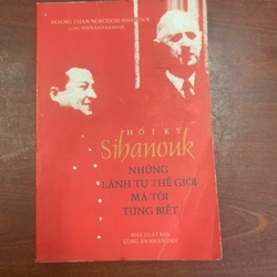 Hồi ký Sihanouk những lãnh tụ thế giới mà tôi biết 