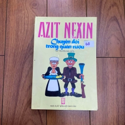 Chuyện Đời Trong Quán Rượu-Azit Nexin#HATRA