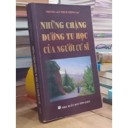 Những chặng đường tu học của người cư sĩ -  Trưởng lão Thích Thông Lạc