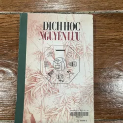 Dịch học Nguyên lưu - Đặng Vạn Canh (7) 1027814