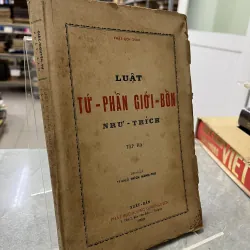 LUẬT TỨ PHẦN GIỚI BỔN NHƯ THÍCH - THÍCH HÀNH TRỤ