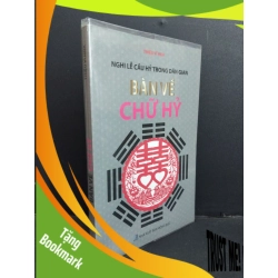 (TẶNG BOOKMARK) Bàn về chữ hỷ mới 90% bẩn bìa, ố nhẹ 2015 RBK2811 Thiệu Vĩ Hoa TÂM LINH - TÔN GIÁO - THIỀN