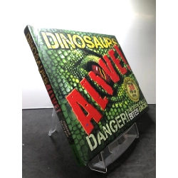 Dinosaurs Alive! BÌA CỨNG mới 85% bẩn nhẹ Carlton Kid HPB2707 NGOẠI VĂN