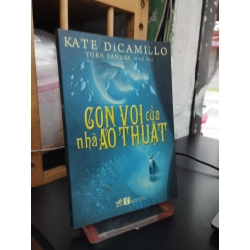 Con voi của nhà ảo thuật - Kate DiCamillo