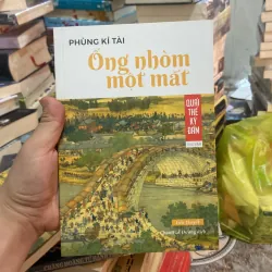 (Tiểu thuyết) - Ống nhòm một mắt - Quái Thế Kỳ Đàm - Phùng Kí Tài