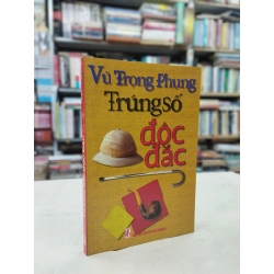 Trúng số độc đắc - Vũ Trọng Phụng