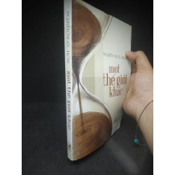 Một Thế Giới Khác - Nguyễn Ngọc Hoài, mới 90% (Hoi)